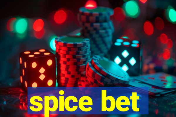 spice bet